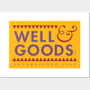 Well and Goods LTD Posters and Art